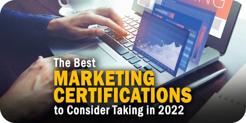 7 of the Best Marketing Certifications to Consider Taking