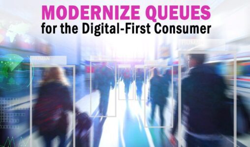 Modernize Queues for the Digital-First Consumer