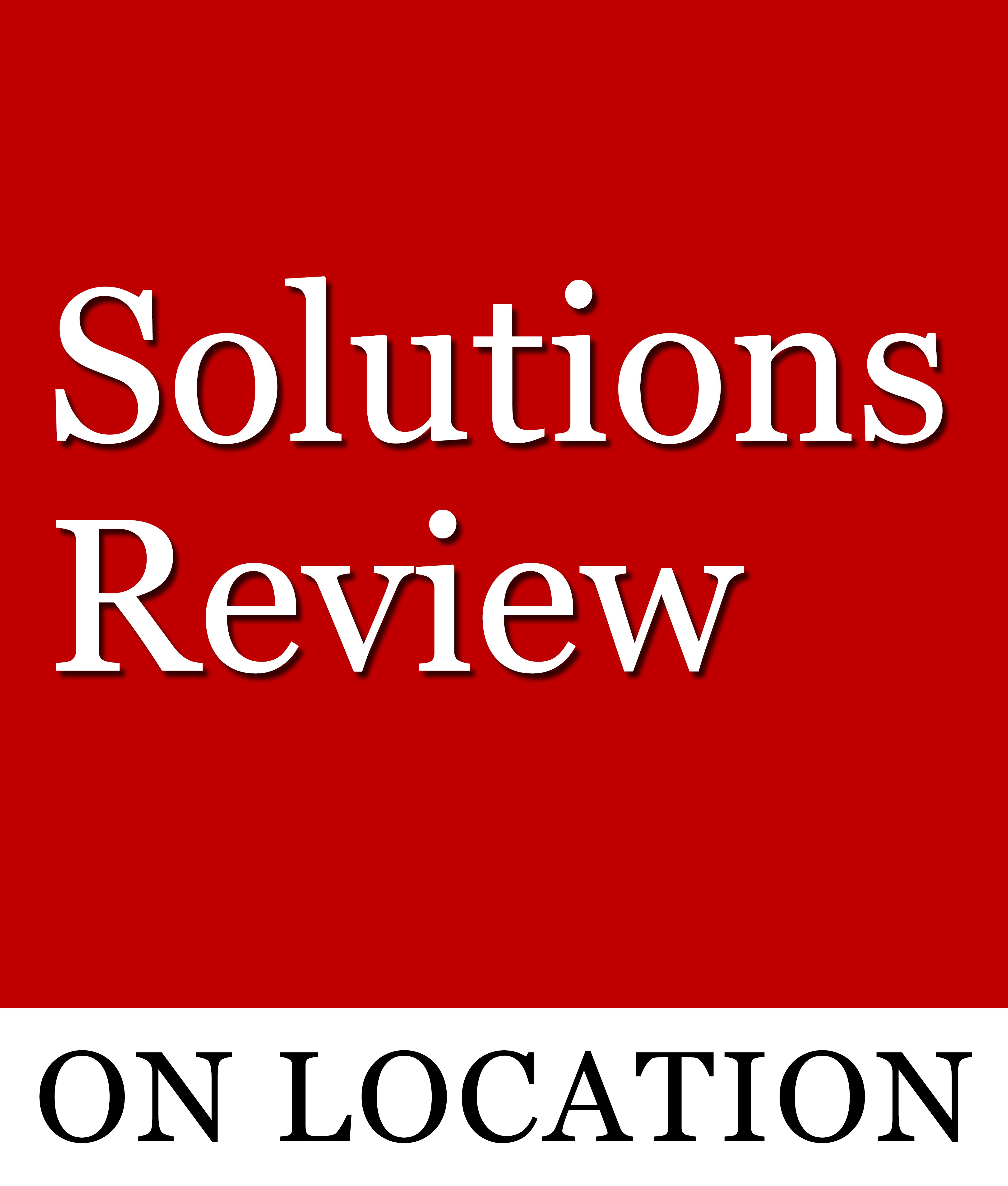 Solutions Review - On Location