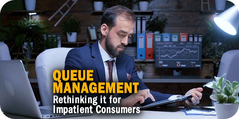 Rethinking Queue Management for Increasingly Impatient Consumers