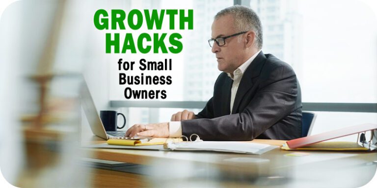 Growth Hacks for Business Owners How Smaller Businesses Can Grow