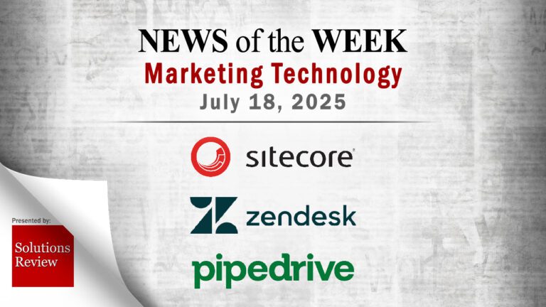 Top MarTech News From the Week of July 18th
