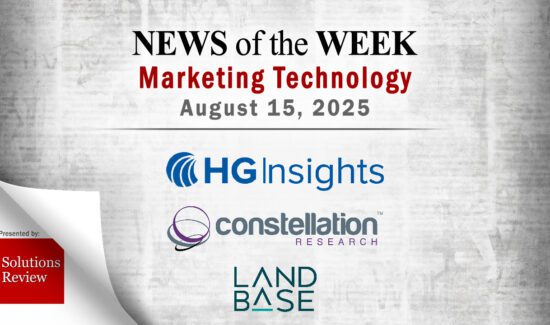 Top MarTech News From the Week of August 15th, 2025