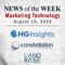Top MarTech News From the Week of August 15th, 2025
