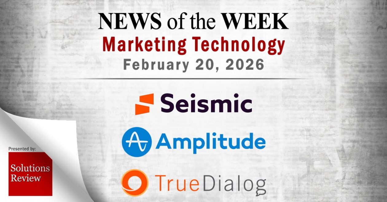 Top MarTech News From the Week of February 20th, 2026