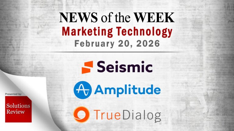 Top MarTech News From the Week of February 20th, 2026