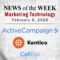 Top MarTech News From the Week of February 6th