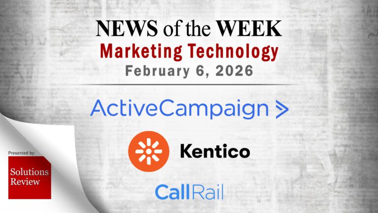 Top MarTech News From the Week of February 6th