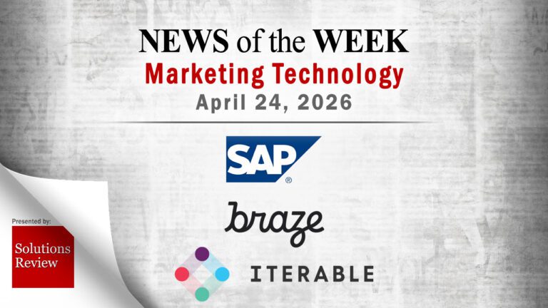 Top MarTech News From the Week of April 24th