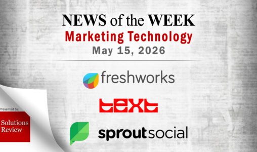 Top MarTech News From the Week of May 15th, 2026