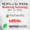 Top MarTech News From the Week of May 15th, 2026
