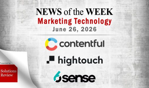 Top MarTech News From the Week of June 26th