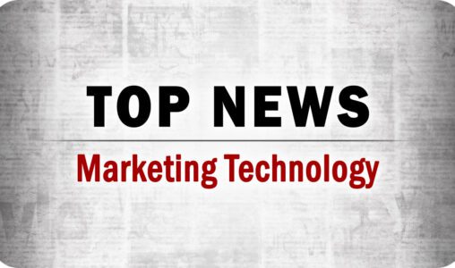 Top MarTech News From the Week of July 10th, 2026