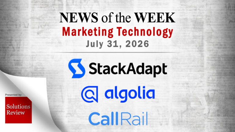 Top MarTech News From the Week of July 31st, 2026