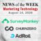 Top MarTech News From the Week of August 14th