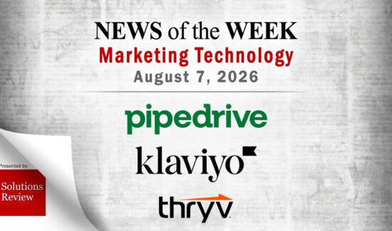 Top MarTech News From the Week of August 7th, 2026