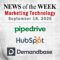 Top MarTech News From the Week of September 18th