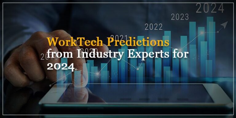 WorkTech Predictions from Industry Experts for 2024