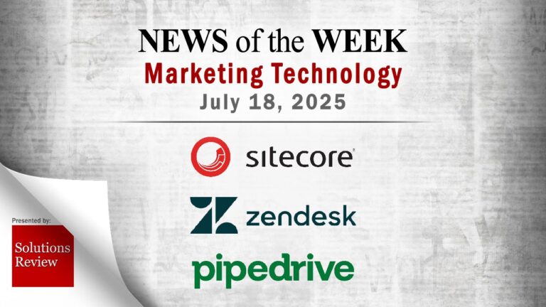 Top MarTech News From the Week of July 18th