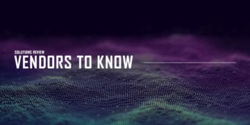 Solutions Review’s 2020 Vendors to Know in Data Preparation
