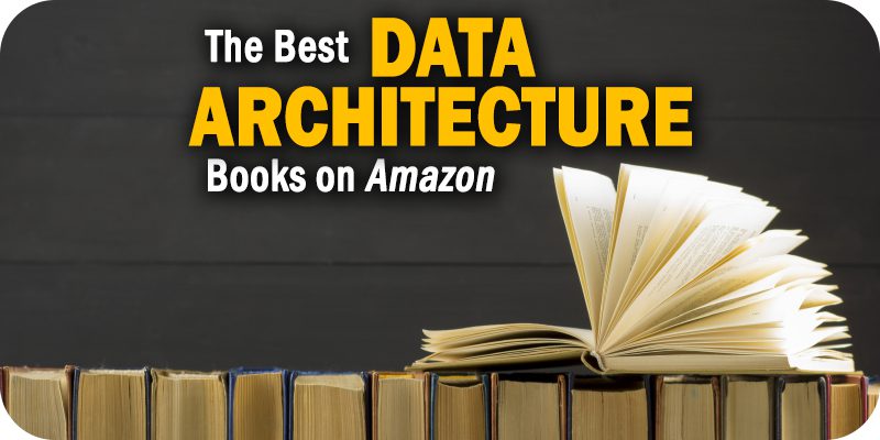 The Best Data Architecture Books