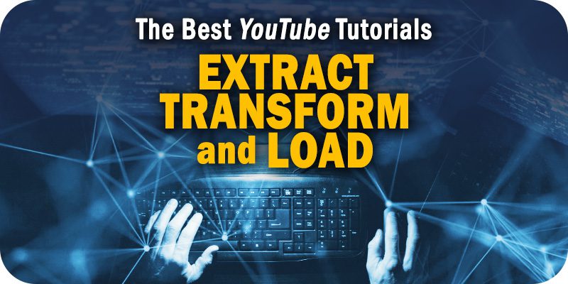 The Best ETL Tutorials