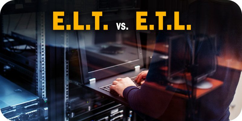 ELT vs. ETL