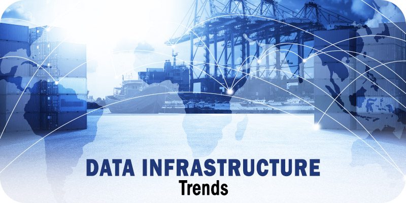 Data Infrastructure Trends