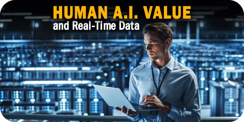 Human-Scale AI Value Needs Real-Time Data