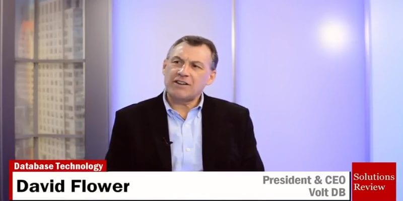 Solutions Review Sits Down with VoltDB CEO David Flower