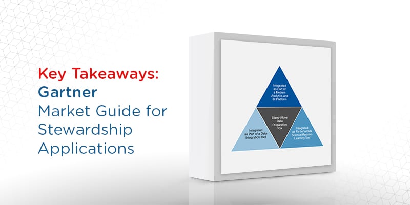 Key Takeaways from Gartner’s Market Guide for Information Stewardship Applications