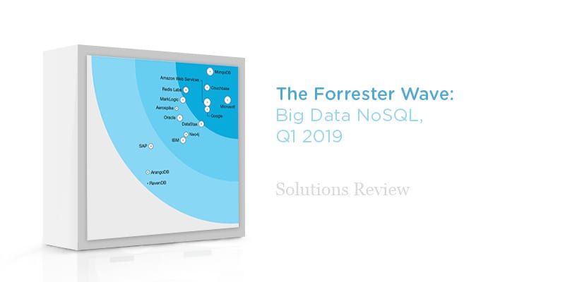 Key Takeaways from the Forrester Wave for Big Data NoSQL, Q1 2019