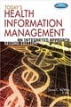 Today's Health Information Management: An Integrated Approach