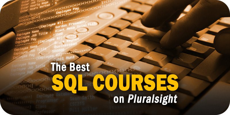 The Best SQL Courses on Pluralsight