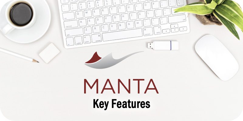 Three Key MANTA Data Lineage Tool Features You Should Know About