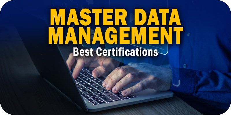 The Best Best Master Data Management Certifications