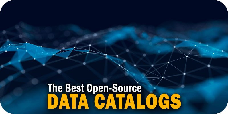 The Best Open-Source Data Catalog Tools