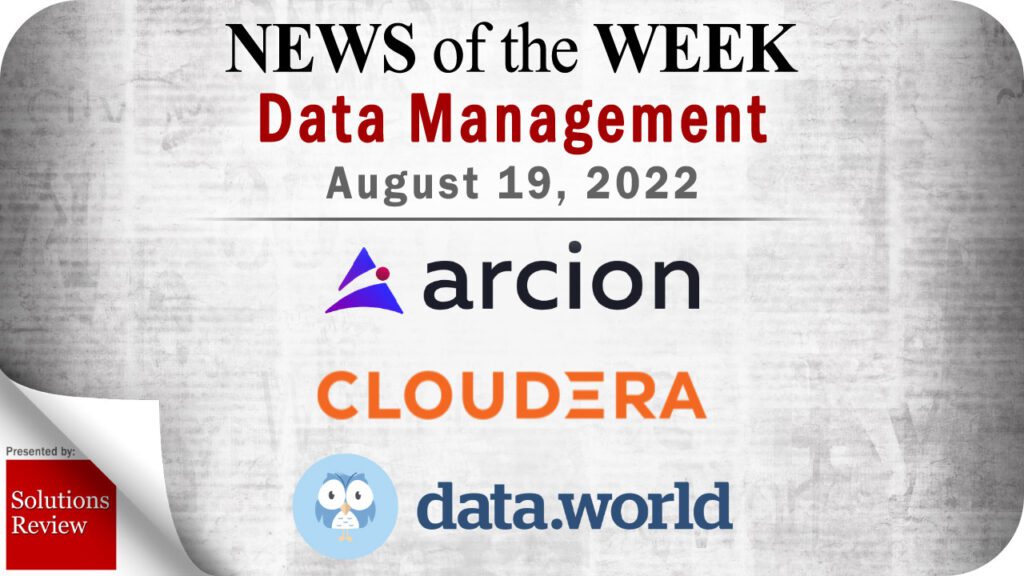 Top Data Management News for the Week Ending August 19, 2022