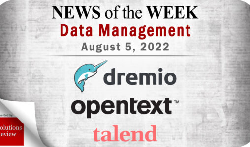 Top Data Management News for the Week Ending August 5, 2022