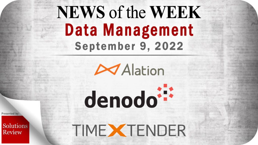 Top Data Management News for the Week Ending September 9, 2022