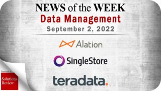 Data Management News for the Week of September 2; Updates from Alation, SingleStore, Teradata, and More