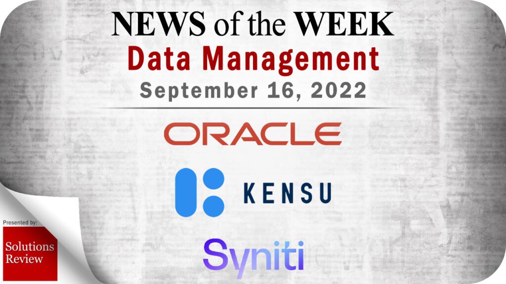 Top Data Management News for the Week Ending September 16, 2022