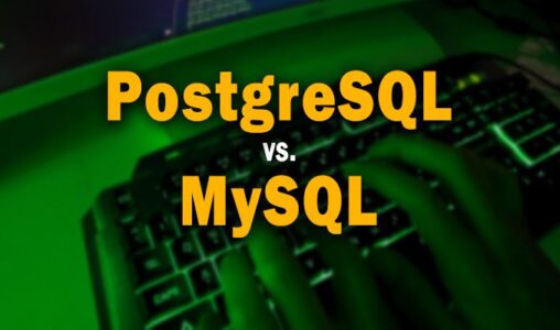 PostgreSQL vs. MySQL: Key Reasons to Choose the Former