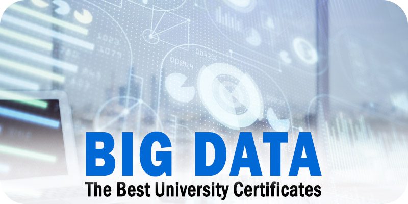 The Best University Big Data Certificates