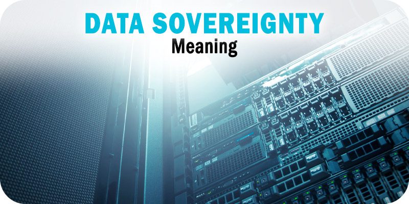 Data Sovereignty Meaning