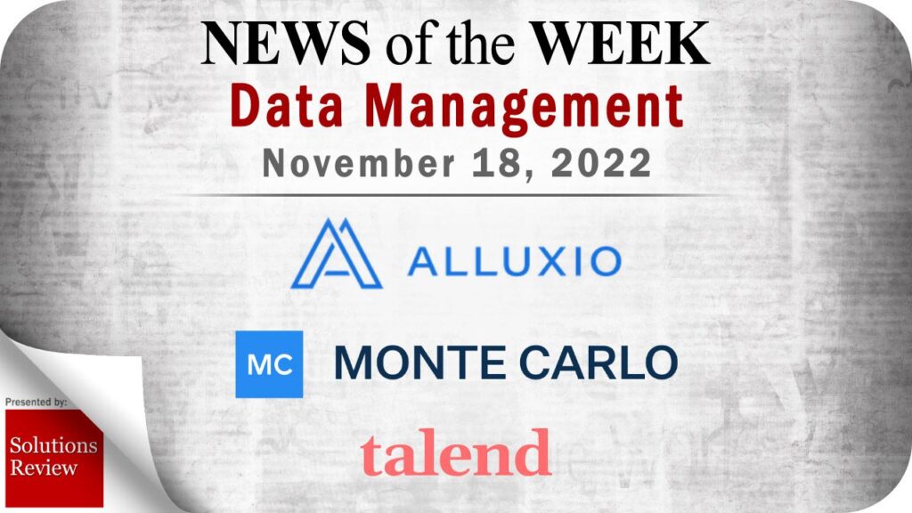 Top Data Management News for the Week Ending November 18, 2022