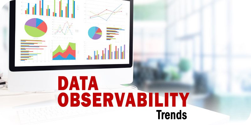 Data Observability Trends for 2023