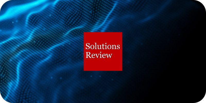 Solutions Review Releases 2023 Buyer's Guide for Data Management Platforms