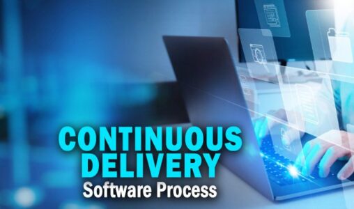 Continuous Delivery Software Process