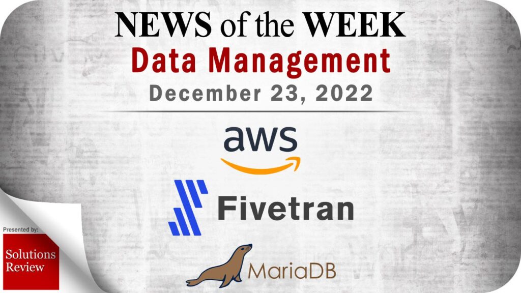 Top Data Management News for the Week Ending December 23, 2022